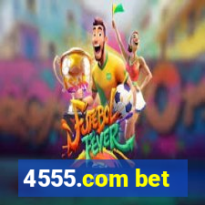 4555.com bet